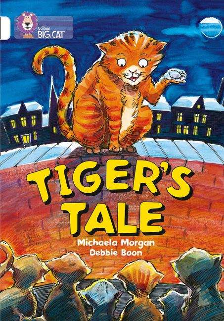 Book cover of Collins Big Cat, Band 10, White: Tiger's Tales (PDF)