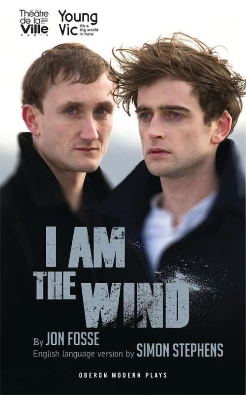 Book cover of I Am The Wind (Oberon Modern Plays)
