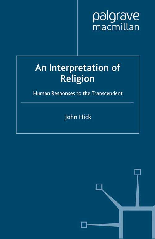 Book cover of An Interpretation of Religion: Human Responses to the Transcendent (1989)