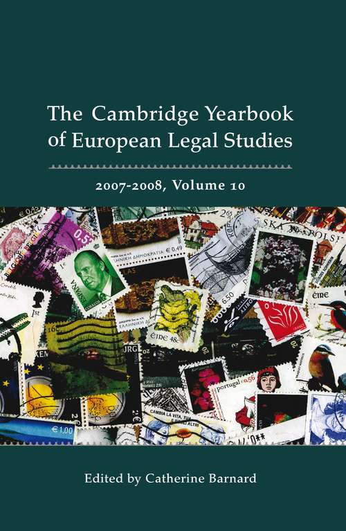 Book cover of Cambridge Yearbook of European Legal Studies, Vol 10, 2007-2008 (Cambridge Yearbook of European Legal Studies)