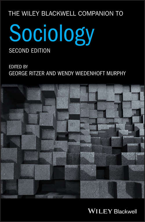 Book cover of The Wiley Blackwell Companion to Sociology (2) (Wiley Blackwell Companions to Sociology)