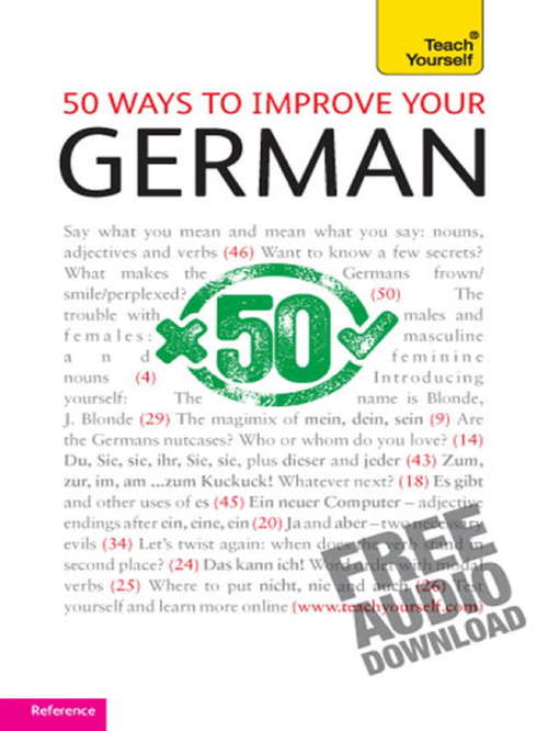 Book cover of 50 Ways to Improve your German: Teach Yourself (Teach Yourself)