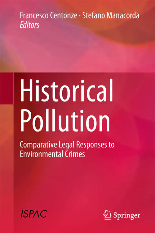 Book cover of Historical Pollution: Comparative Legal Responses to Environmental Crimes