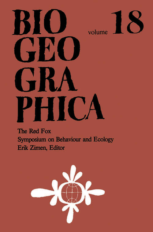 Book cover of The Red Fox: Symposium on Behaviour and Ecology (1980) (Biogeographica)
