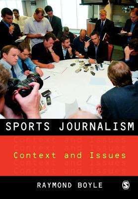 Book cover of Sports Journalism: Context and Issues