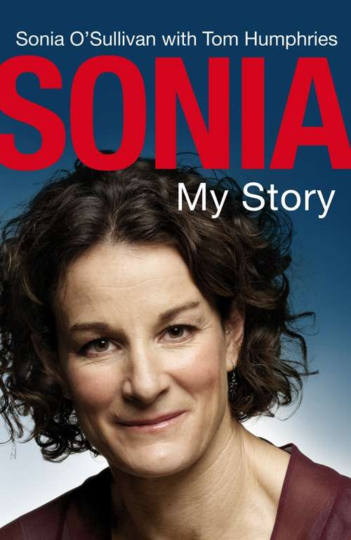 Book cover of Sonia: My Story
