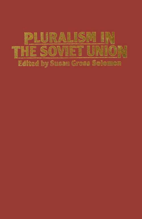 Book cover of Pluralism in the Soviet Union (1st ed. 1983)
