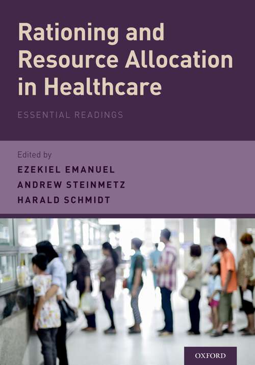 Book cover of Rationing and Resource Allocation in Healthcare: Essential Readings
