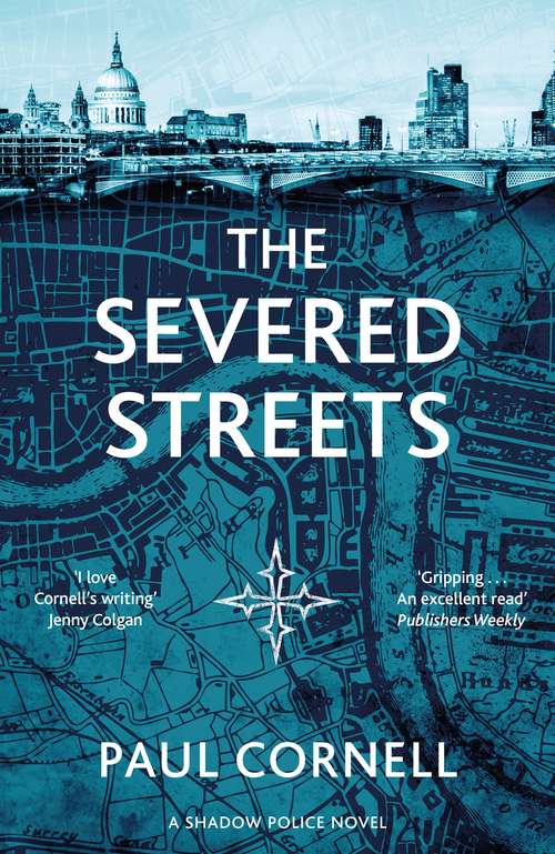 Book cover of The Severed Streets (Shadow Police #2)