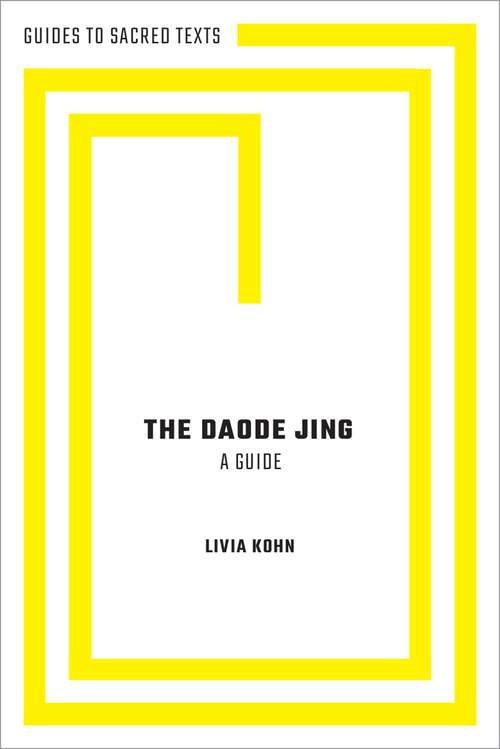 Book cover of The Daode Jing: A Guide (Guides to Sacred Texts)