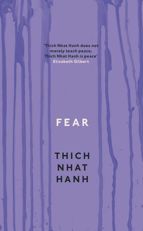 Book cover of Fear: Essential Wisdom for Getting Through The Storm