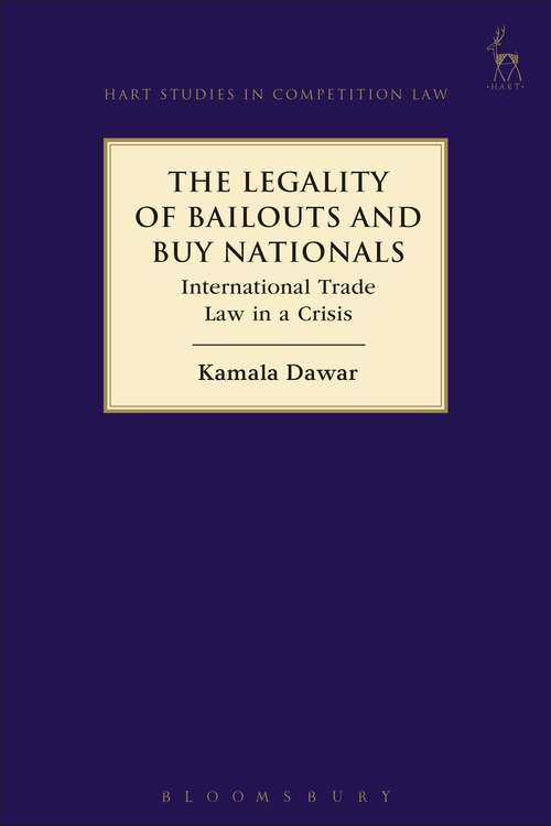 Book cover of The Legality Of Bailout And Buy Nationals: International Trade Law In A Crisis (PDF)