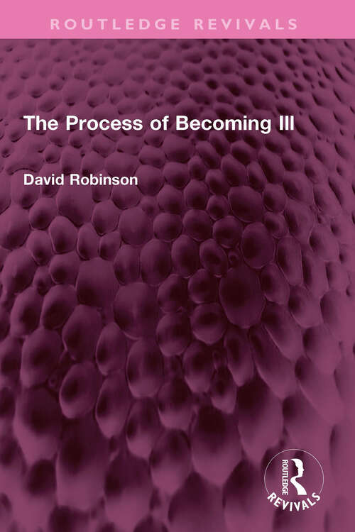 Book cover of The Process of Becoming Ill (Routledge Revivals)