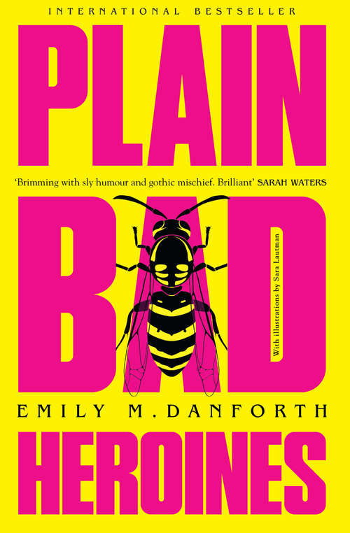 Book cover of Plain Bad Heroines: A Novel