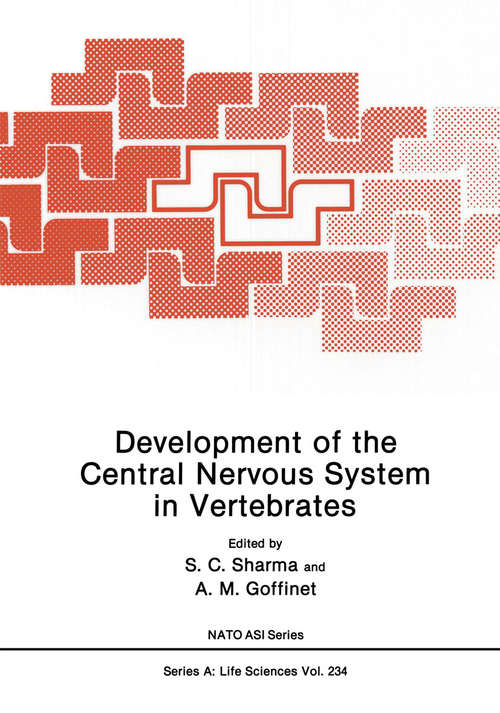 Book cover of Development of the Central Nervous System in Vertebrates (1992) (Nato Science Series A: #234)