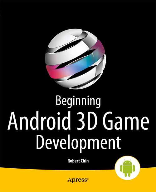 Book cover of Beginning Android 3D Game Development (1st ed.)