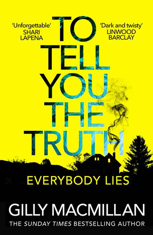 Book cover of To Tell You the Truth: A twisty thriller that’s impossible to put down