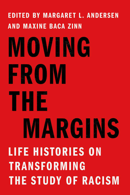 Book cover of Moving from the Margins: Life Histories on Transforming the Study of Racism (Stanford Studies in Comparative Race and Ethnicity)