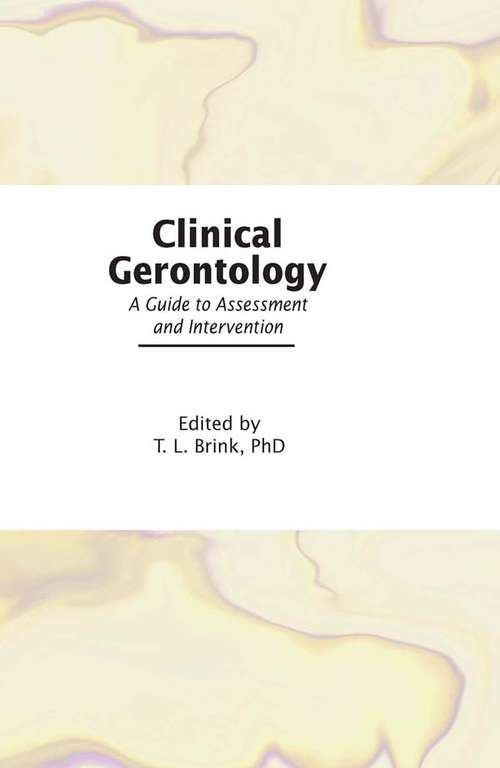 Book cover of Clinical Gerontology: A Guide to Assessment and Intervention