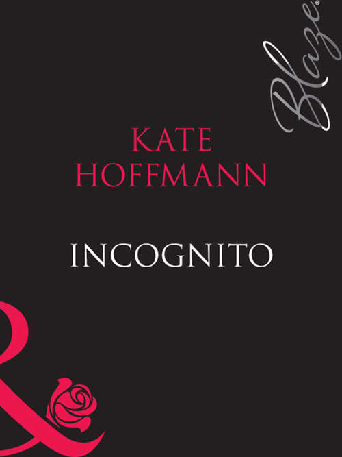 Book cover of Incognito (ePub First edition) (Forbidden Fantasies #9)