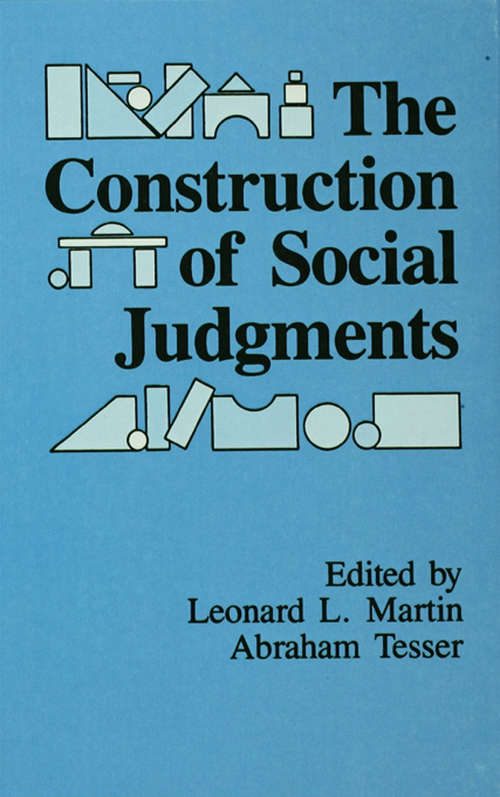 Book cover of The Construction of Social Judgments (Cog Studies Grp of the Inst for Behavioral Research at UGA)