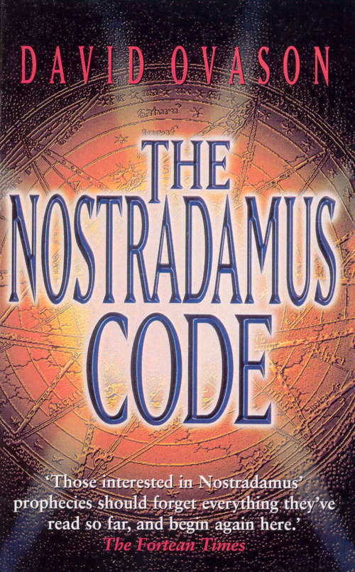Book cover of The Nostradamus Code: The Medieval Code Of The Master Revealed In The Age Of Computer Science