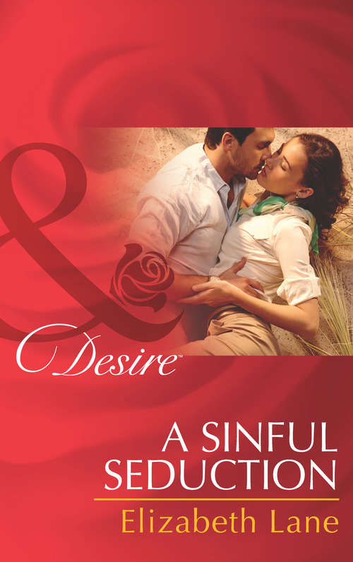Book cover of A Sinful Seduction: A Secret Until Now / A Sinful Seduction / Secrets Of A Shy Socialite (ePub First edition) (Mills And Boon Desire Ser.)