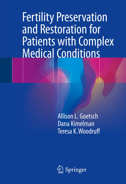 Book cover of Fertility Preservation and Restoration for Patients with Complex Medical Conditions