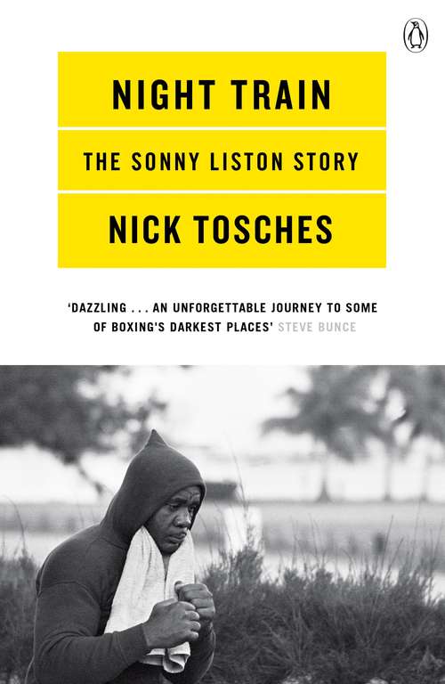 Book cover of Night Train: A Biography of Sonny Liston