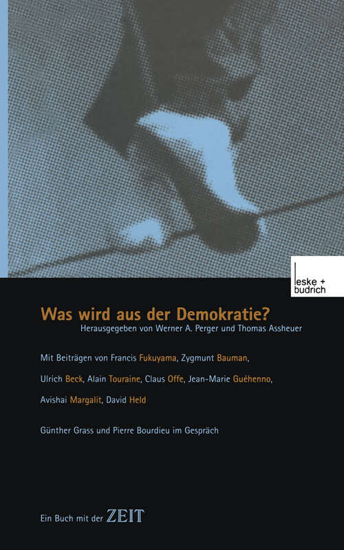 Book cover of Was wird aus der Demokratie?: Ein Buch mit der ZEIT (2000)