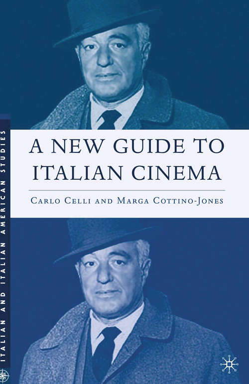 Book cover of A New Guide to Italian Cinema (2007) (Italian and Italian American Studies)