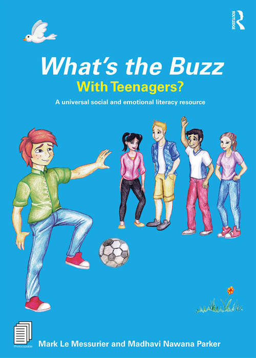 Book cover of What’s the Buzz with Teenagers?: A universal social and emotional literacy resource