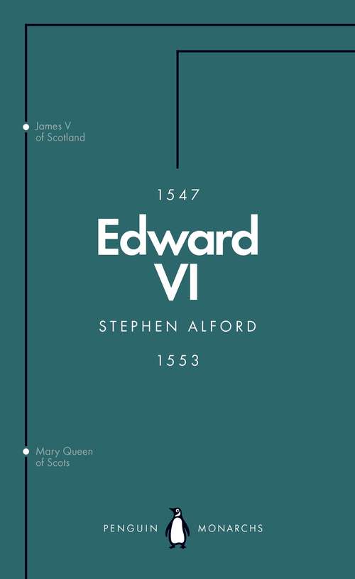 Book cover of Edward VI: The Last Boy King (Penguin Monarchs #5)