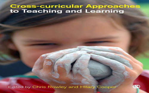 Book cover of Cross-curricular Approaches to Teaching and Learning
