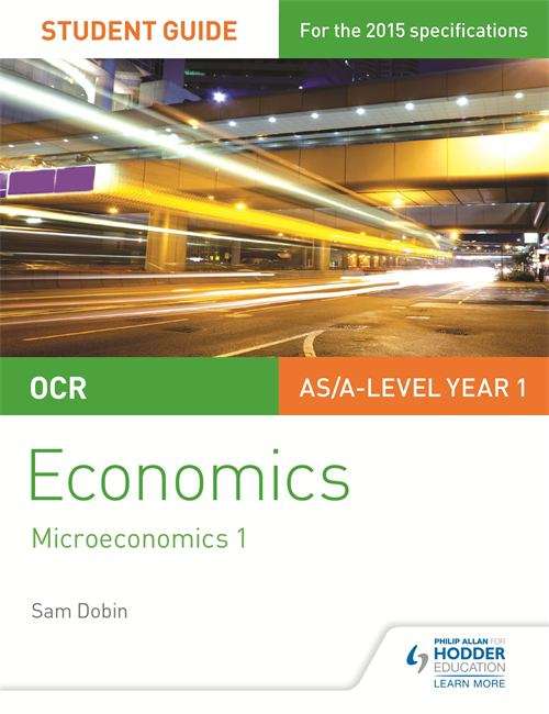 Book cover of OCR Economics Student Guide 1: Microeconomics 1 (PDF)