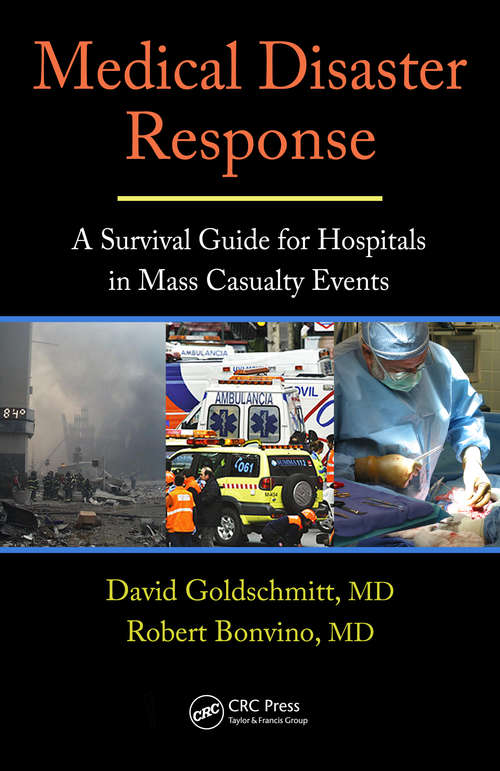 Book cover of Medical Disaster Response: A Survival Guide for Hospitals in Mass Casualty Events