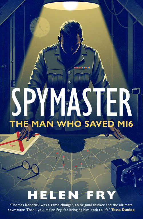 Book cover of Spymaster: The Man Who Saved MI6