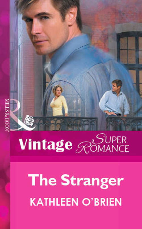 Book cover of The Stranger (ePub First edition) (Mills And Boon Vintage Superromance Ser.)
