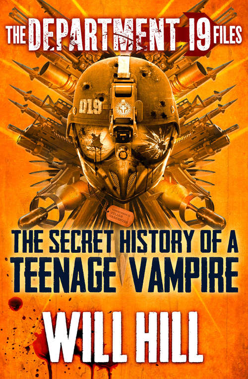Book cover of The Department 19 Files: the Secret History of a Teenage Vampire (ePub edition) (Department 19)