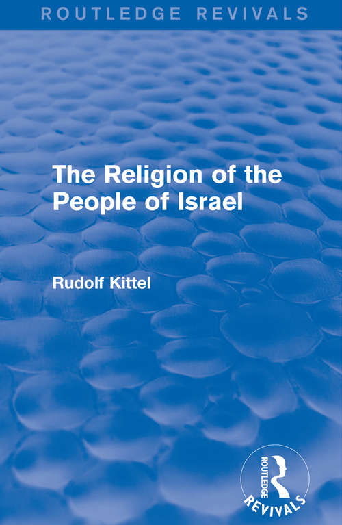Book cover of The Religion of the People of Israel (Routledge Revivals)