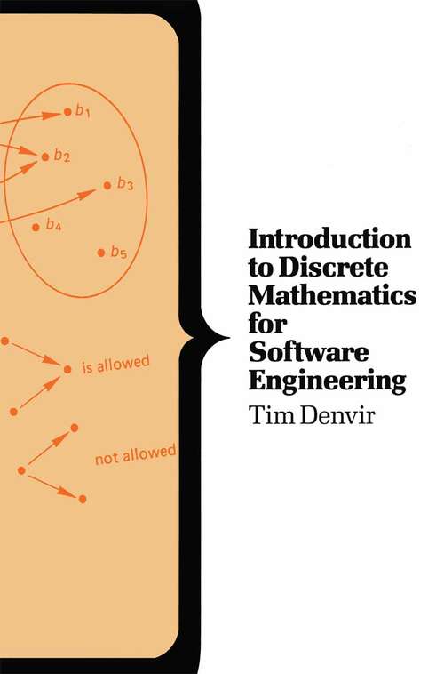 Book cover of Introduction to Discrete Mathematics for Software Engineering (1st ed. 1986)