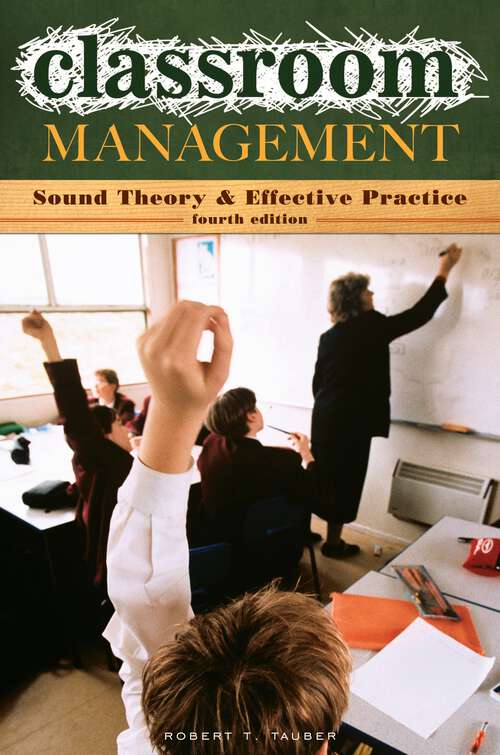 Book cover of Classroom Management: Sound Theory and Effective Practice (4)