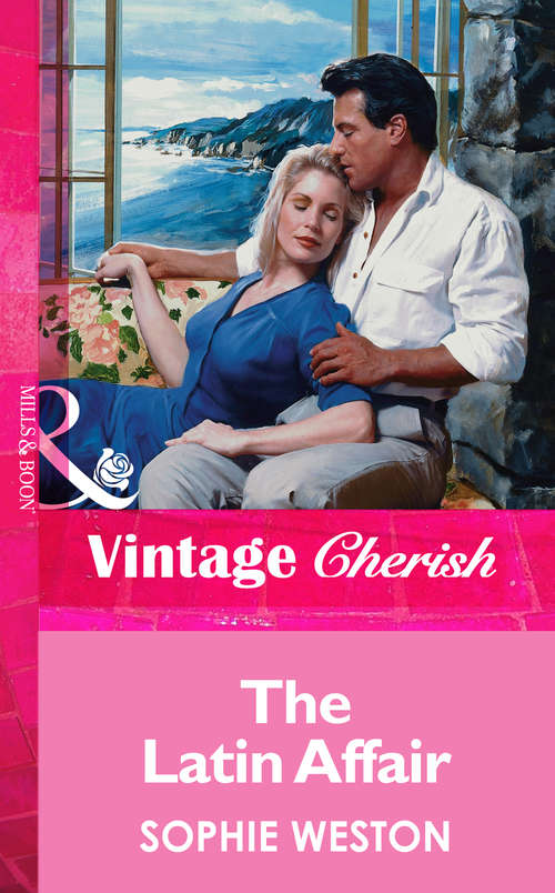 Book cover of The Latin Affair (ePub First edition) (Mills And Boon Vintage Cherish Ser.: No. 450)