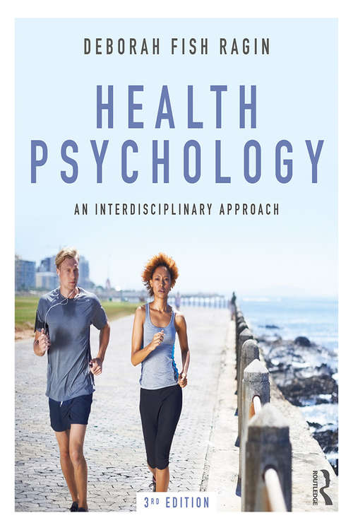 Book cover of Health Psychology: An Interdisciplinary Approach (3)