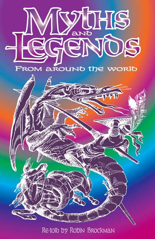 Book cover of Myths and Legends from Around the World