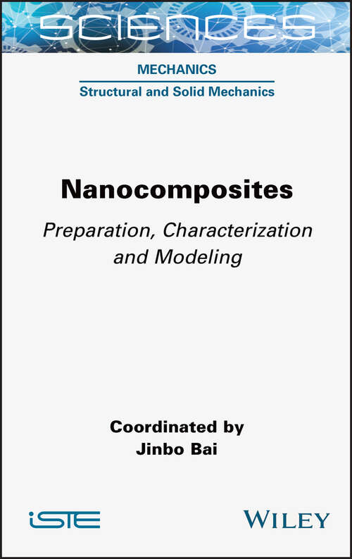Book cover of Nanocomposites: Preparation, Characterization and Modeling