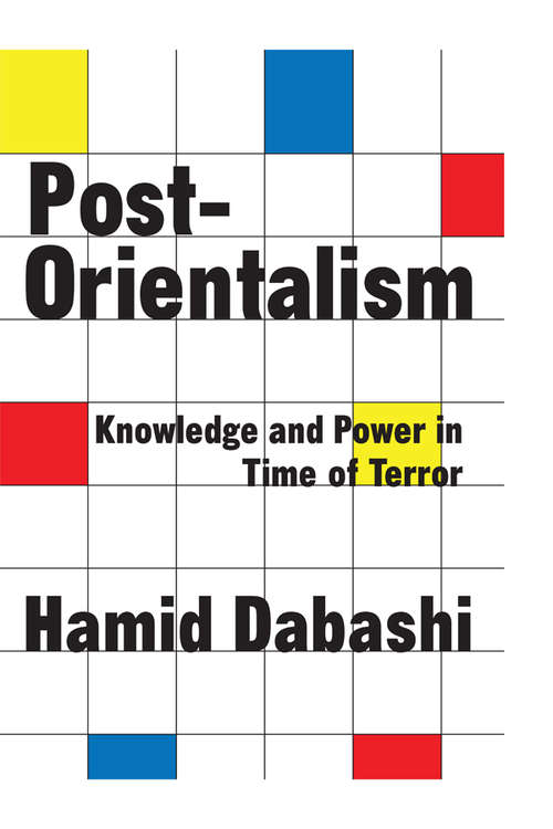 Book cover of Post-Orientalism: Knowledge and Power in a Time of Terror