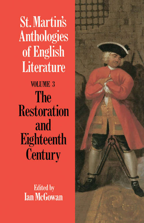 Book cover of St. Martin's Anthologies of English Literature: Volume 3, Restoration and Eighteenth Century (1160-1798) (1st ed. 1989) (Anthologies of English Literature)
