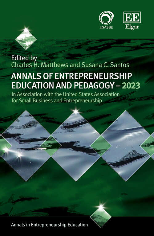 Book cover of Annals of Entrepreneurship Education and Pedagogy – 2023 (Annals in Entrepreneurship Education series)