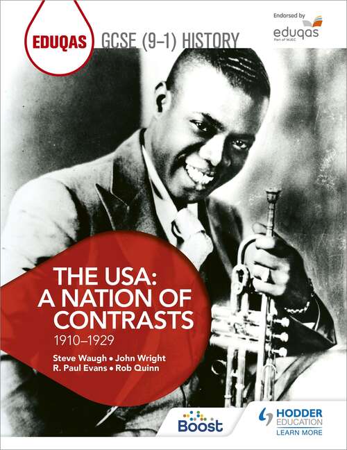 Book cover of Eduqas GCSE (9-1) History The USA (9-1) History The USA: A Nation of Contrasts 1910-1929: A Nation Of Contrasts 1910-1929